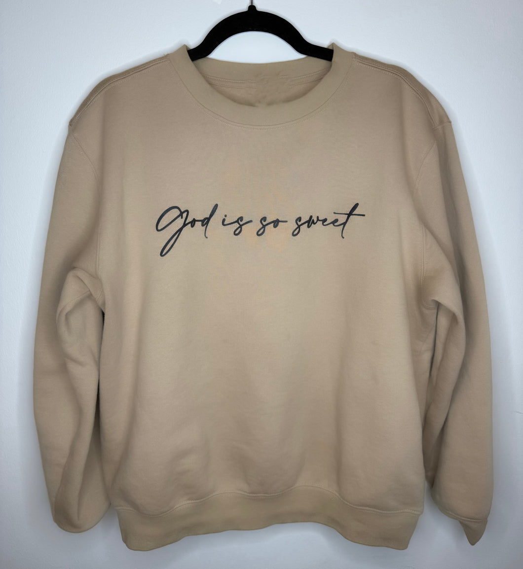God Is So Sweet Unisex Sweatshirt